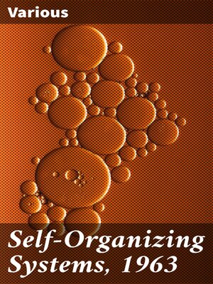cover image of Self-Organizing Systems, 1963